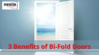 3 Benefits of Bi-Fold Doors