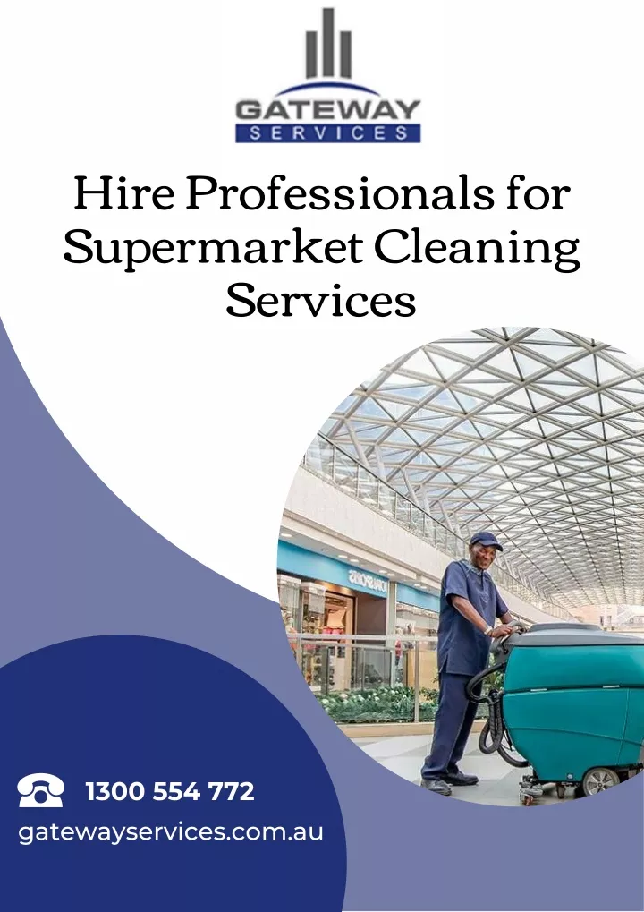 hire professionals for supermarket cleaning