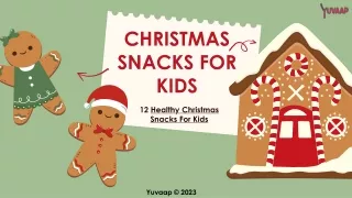 12 Healthy Christmas Snacks For Kids