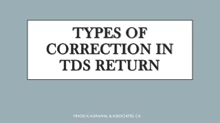 TYPES OF CORRECTION IN TDS