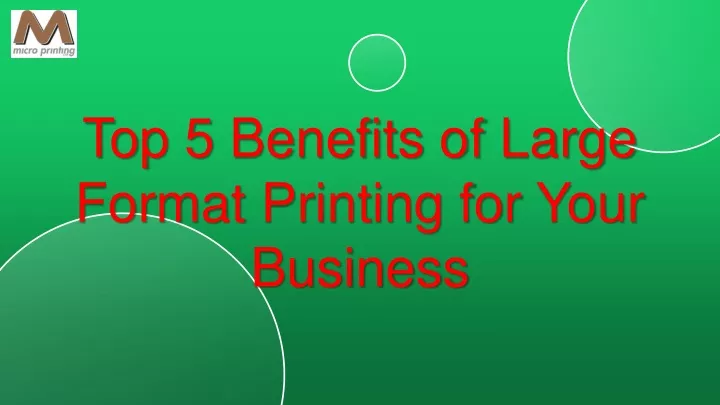 top 5 benefits of large format printing for your