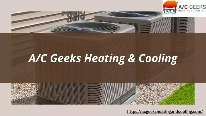 a c geeks heating cooling