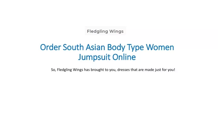 order south asian body type women jumpsuit online