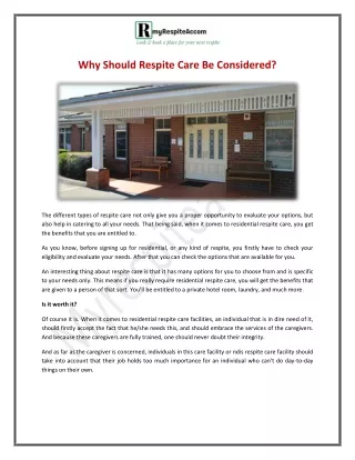 Why should respite care be considered?