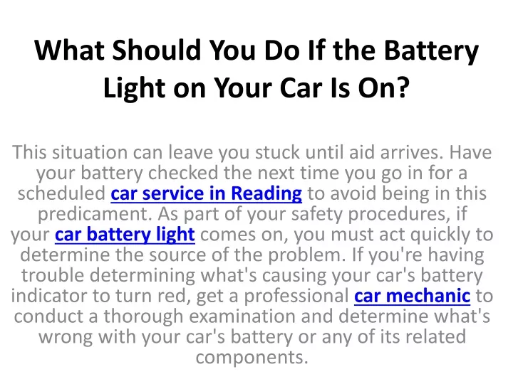 what should you do if the battery light on your car is on