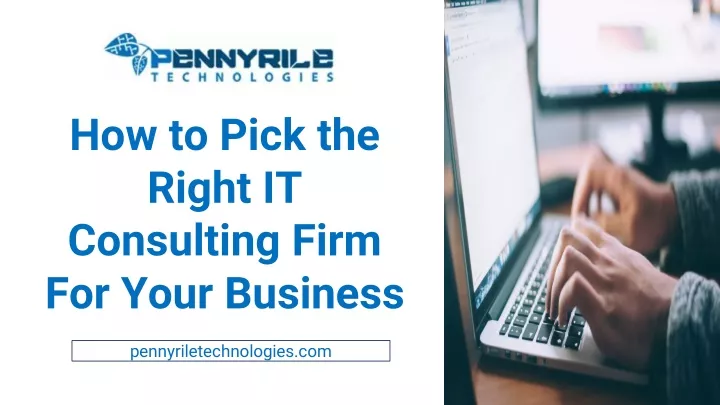 how to pick the right it consulting firm for your