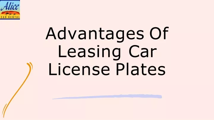 advantages of leasing car license plates