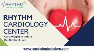 Best Heart Specialist in Indore - Dr. Siddhant Jain