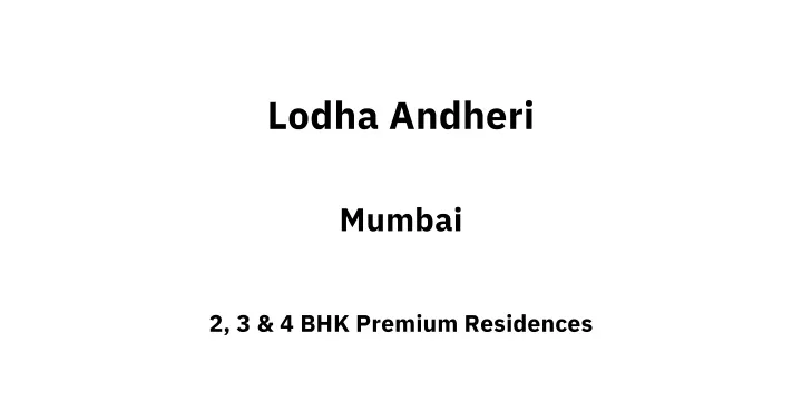 lodha andheri