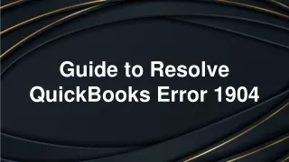 Guide to Resolve QuickBooks Error 1904