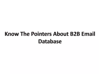 Know The Pointers About B2B Email Database