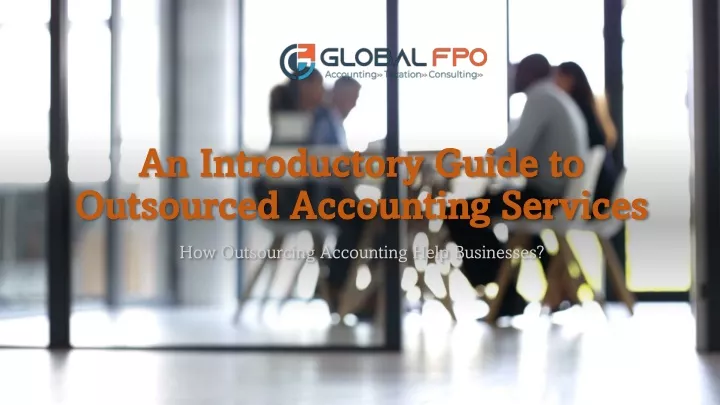 an introductory guide to outsourced accounting services