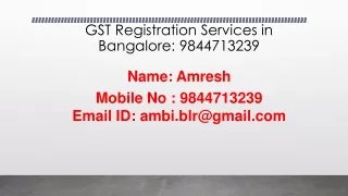 GST Registration Service in Bangalore: @ 9844713239.