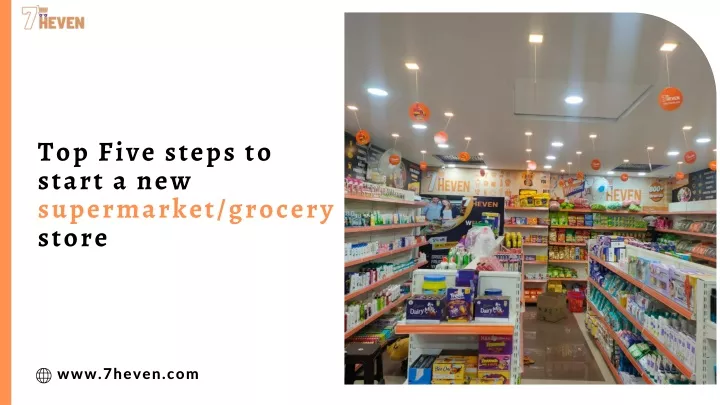 top five steps to start a new supermarket grocery