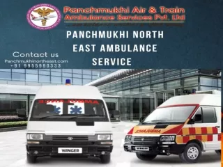 Most Reliable Ambulance Service in Manipur by Panchmukhi North East