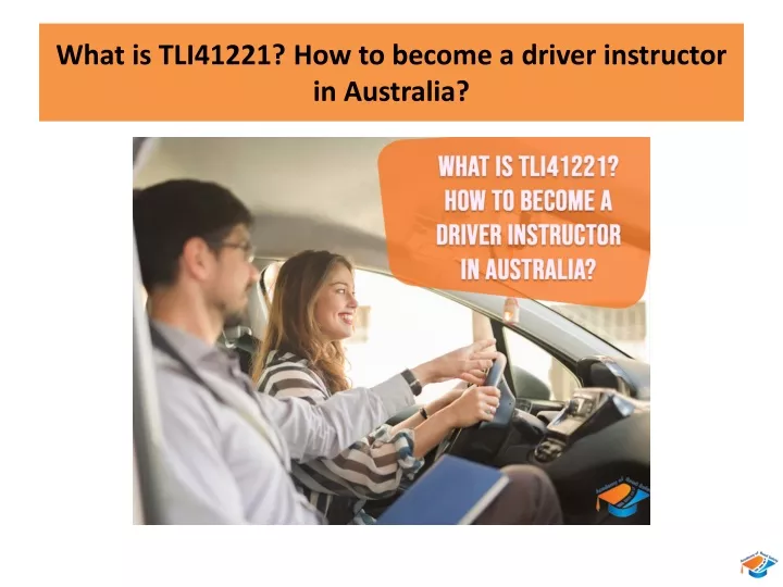 what is tli41221 how to become a driver instructor in australia