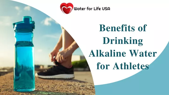 benefits of drinking alkaline water for athletes