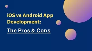 i o s v s a n d r o i d a p p development