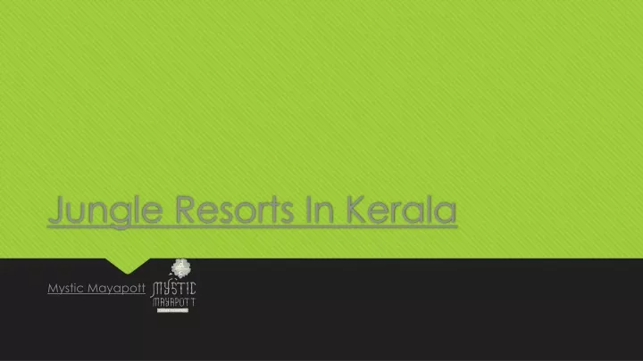 jungle resorts in kerala
