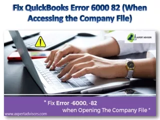 Fix QuickBooks Error 6000 82 (When Accessing the Company File)