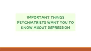 Important Things Psychiatrists Want You to Know About Depression