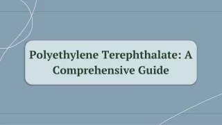 Polyethylene Terephthalate_ A Comprehensive Guide