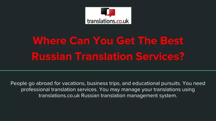 where can you get the best russian translation services