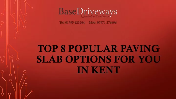 top 8 popular paving slab options for you in kent