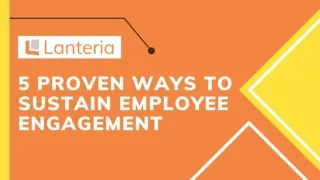 5 Proven Ways to Sustain Employee Engagement (1)