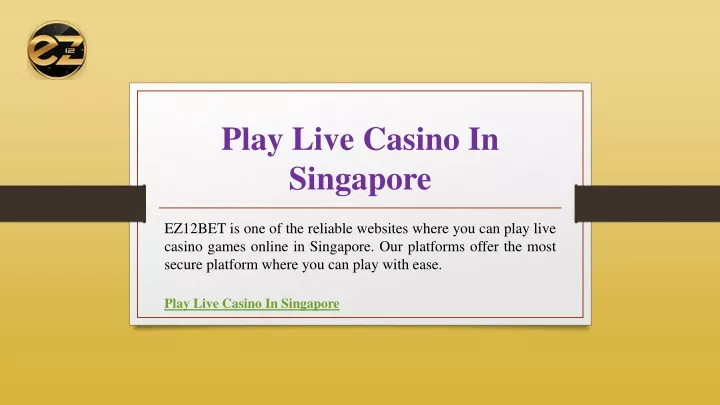 play live casino in singapore