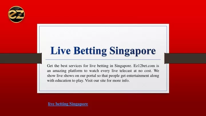 live betting singapore
