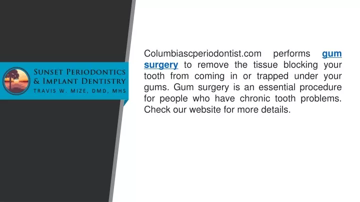 columbiascperiodontist com performs gum surgery