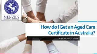 How do I get an aged care certificate in Australia