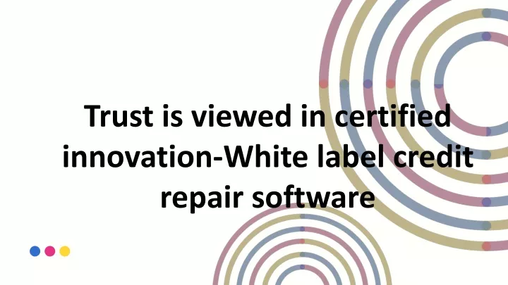 trust is viewed in certified innovation white