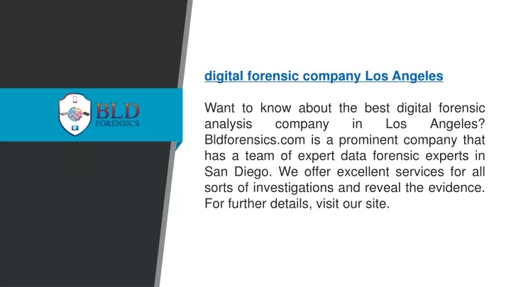 digital forensic company los angeles want to know