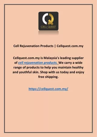 Cell Rejuvenation Products | Cellquest.com.my