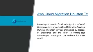 Aws Cloud Migration Houston Tx Onesource.tech