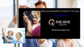 What are the benefits of Vitamin IV Therapy - The Hive Med Spa