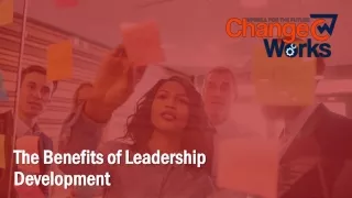 The Benefits of Leadership Development