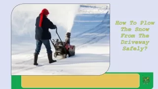 How To Plow The Snow From The Driveway Safely