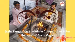 Maha Durga Yagya to Win In Competitions & For Removal of Black Magic