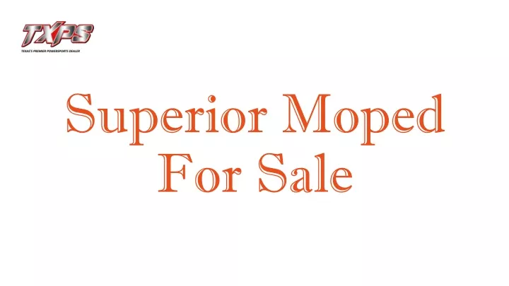 superior moped for sale