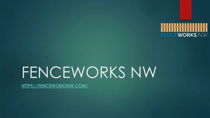 fenceworks nw