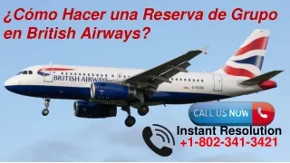 ¿Cómo Hacer una Reserva de Grupo en British Airways?