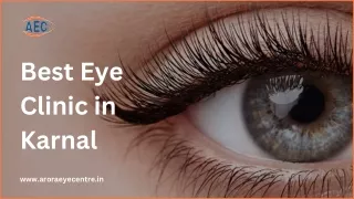 Best Eye Clinic in Karnal - Arora Eye Centre