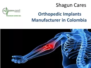 Orthopedic Implants  Manufacturer in Colombia