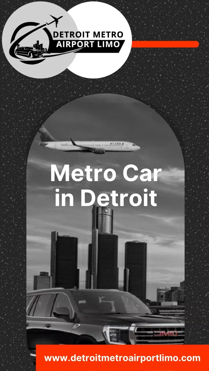 metro car in detroit