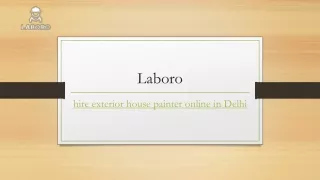 Hire Exterior House Painter Online in Delhi | Laborotech.in