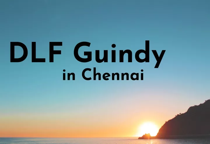 dlf guindy in chennai