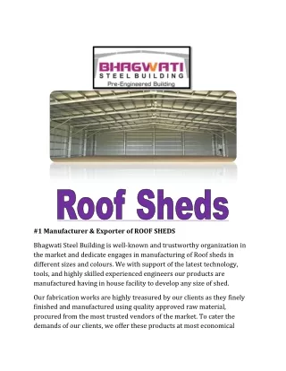 1 manufacturer exporter of roof sheds